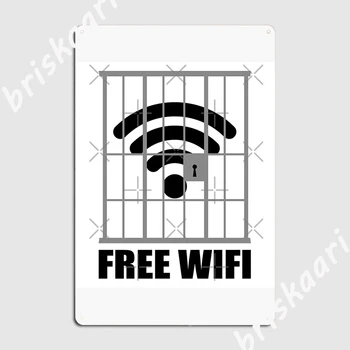 Free Wi Fi, Wifi, Wifi Zábavné Uväznený Wifi Pripojenie Dizajn Kovových Prihlásiť Dosky Projektovanie Jaskyňa pub Stene krčmy Tin prihlásiť Plagáty